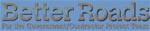 Better Roads Magazine